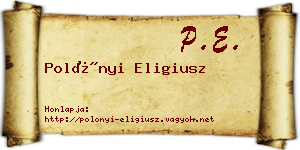 Polónyi Eligiusz névjegykártya